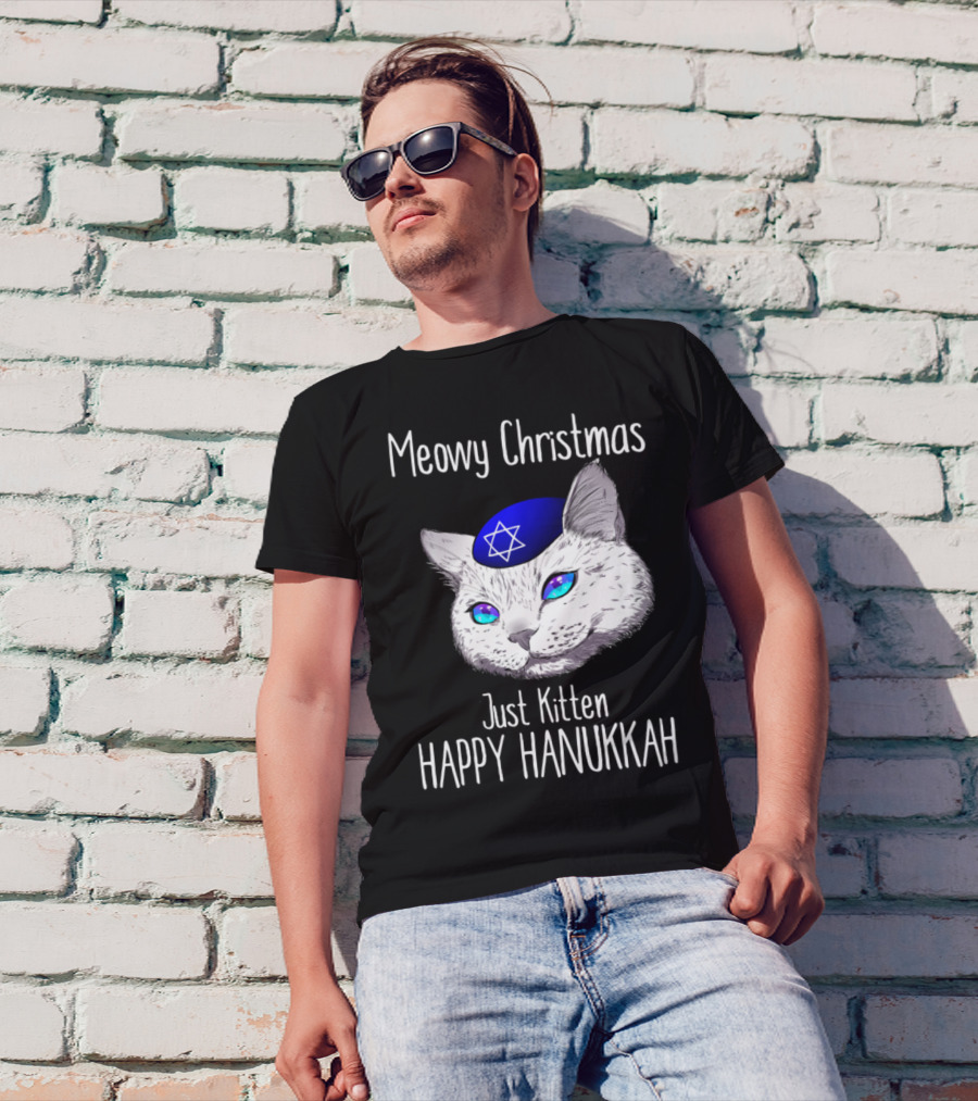 Meowy Christmas Just Kitten Happy Hanukkah Hanukcat T-Shirt