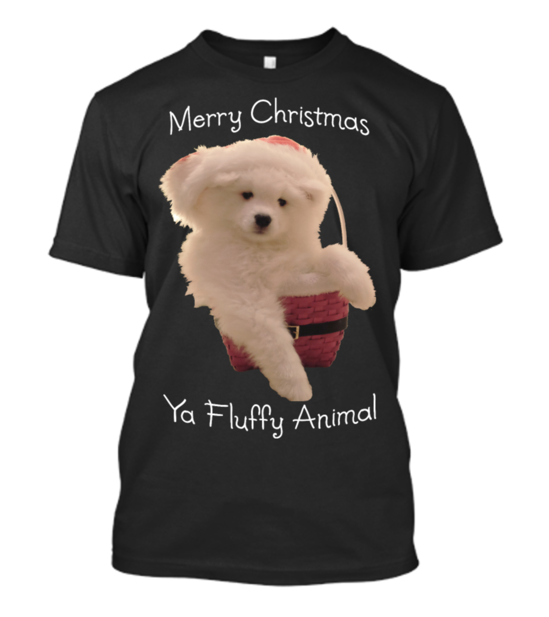 Merry Christmas Ya Fluffy Animal Cute White Dog In Santa Hat In Basket T-Shirt