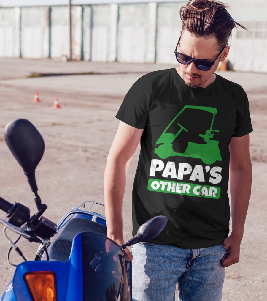 Papa Golf Cart Papa's Other Car Golf Cart T-Shirt