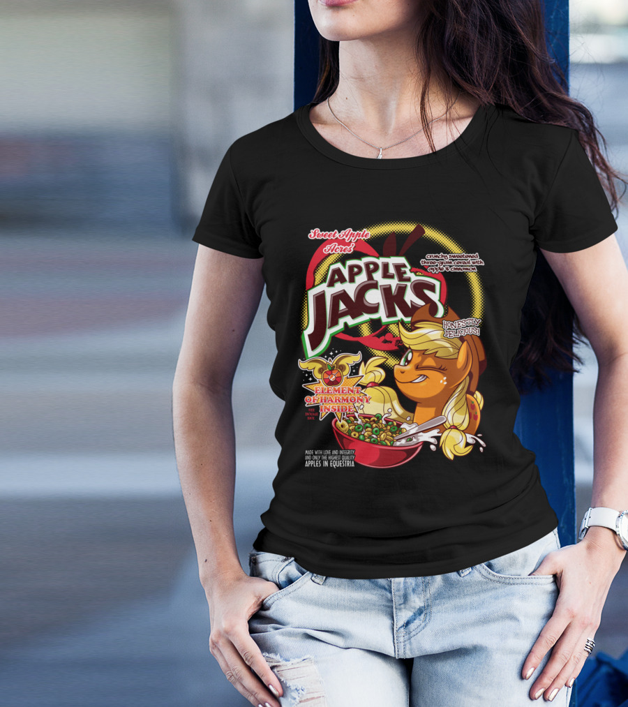 Sweet Apple Acres Apple Jacks Honestly Delicious Crunchy Sweetened Three-Grain Cereal With Apples And Cinnamon Element Of Harmony Made In Equestria T-Shirt