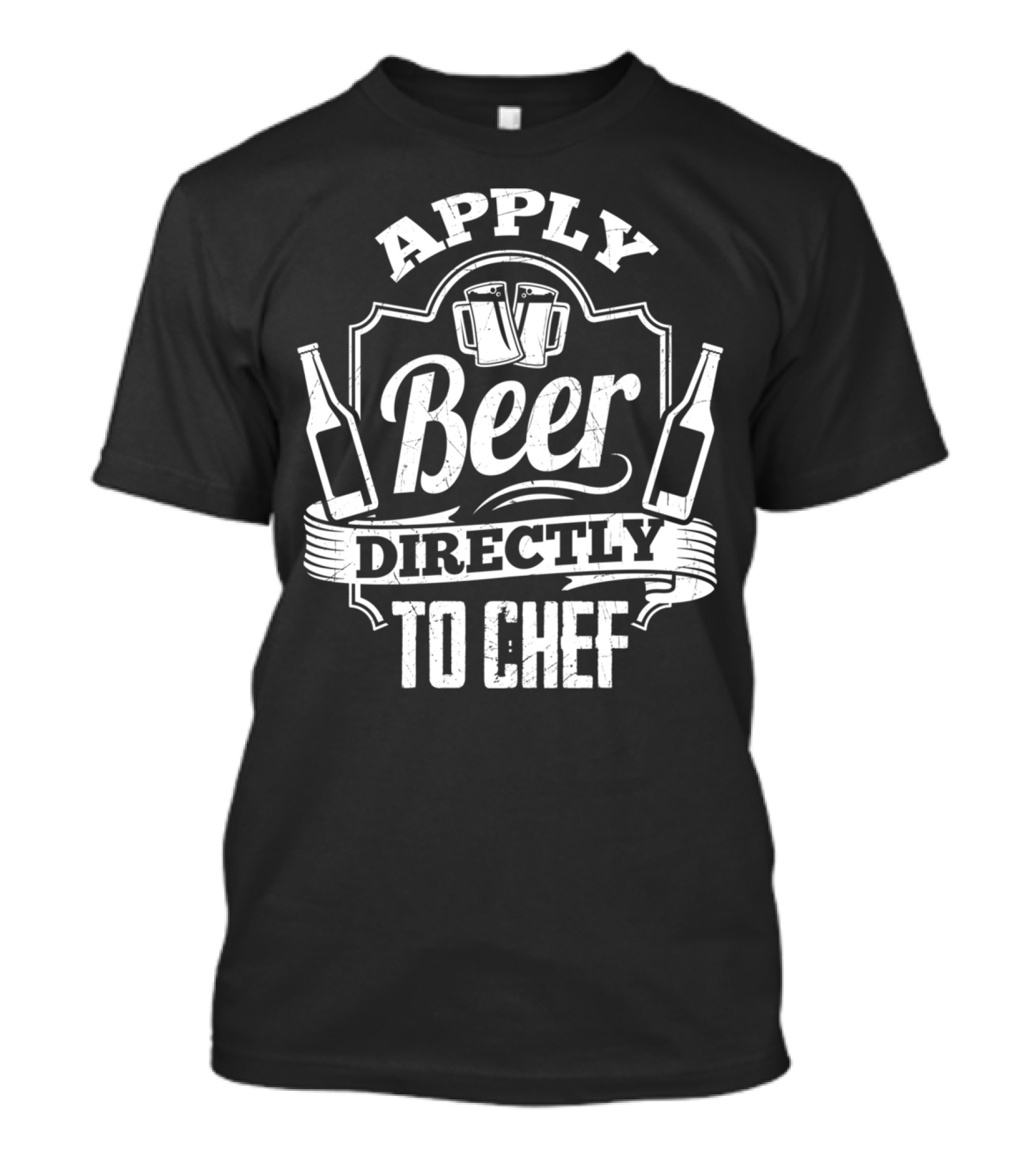 Apply Beer Directly To Chef T-Shirt