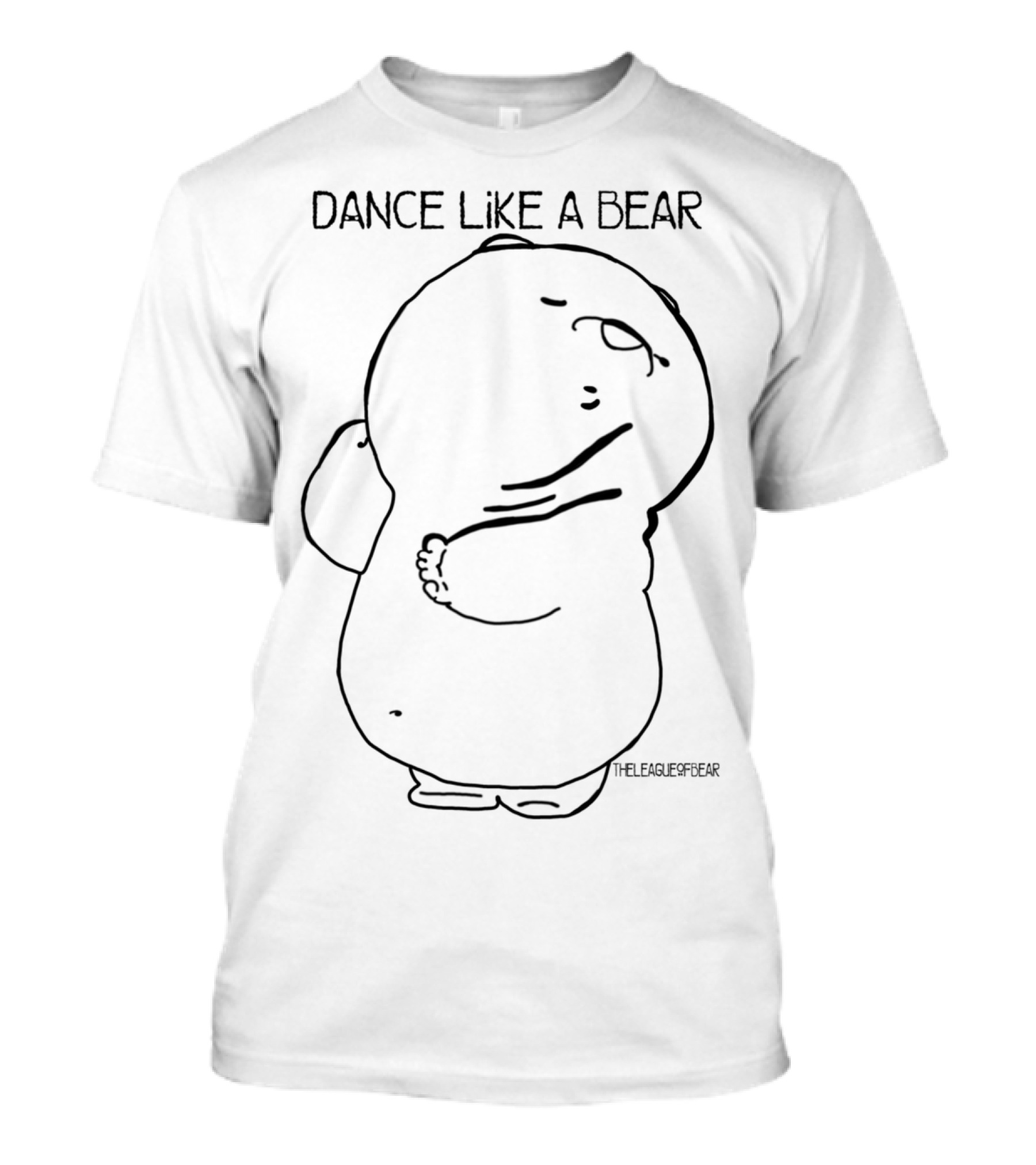 Dance Like A Bear The League Of Bear T-Shirt
