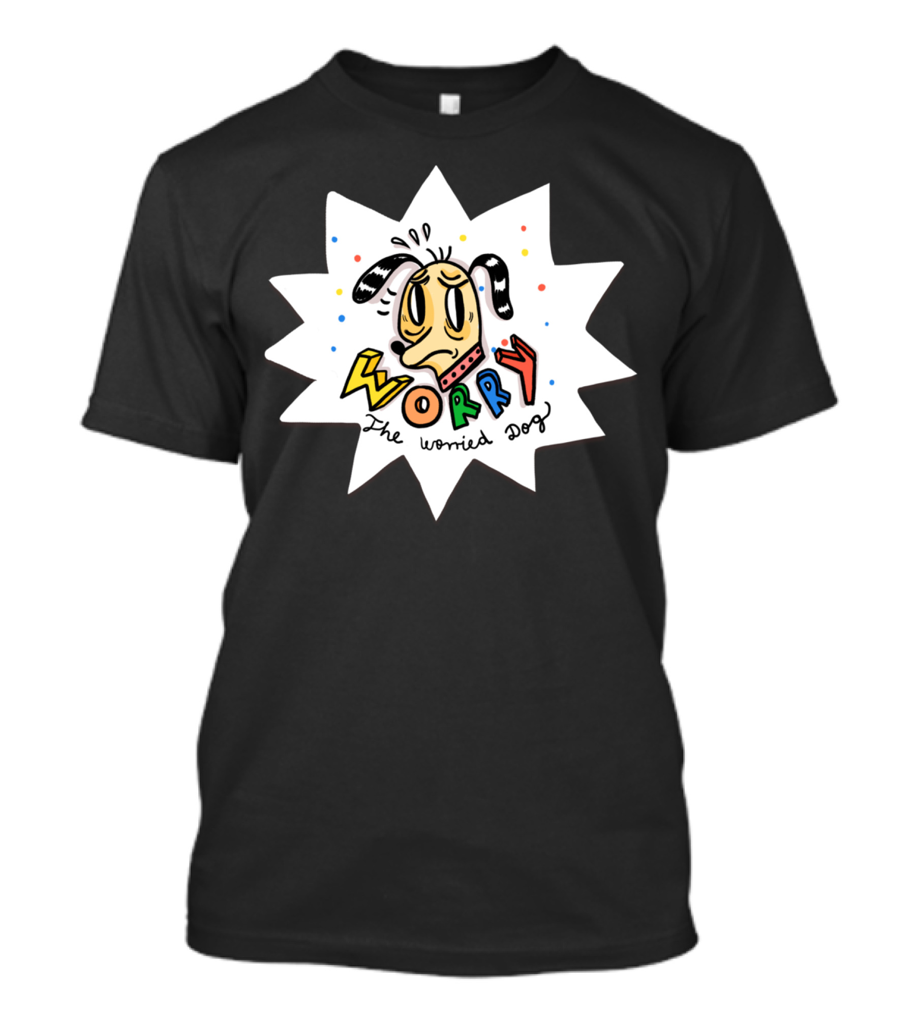 Worry The Worried Dog T-Shirt