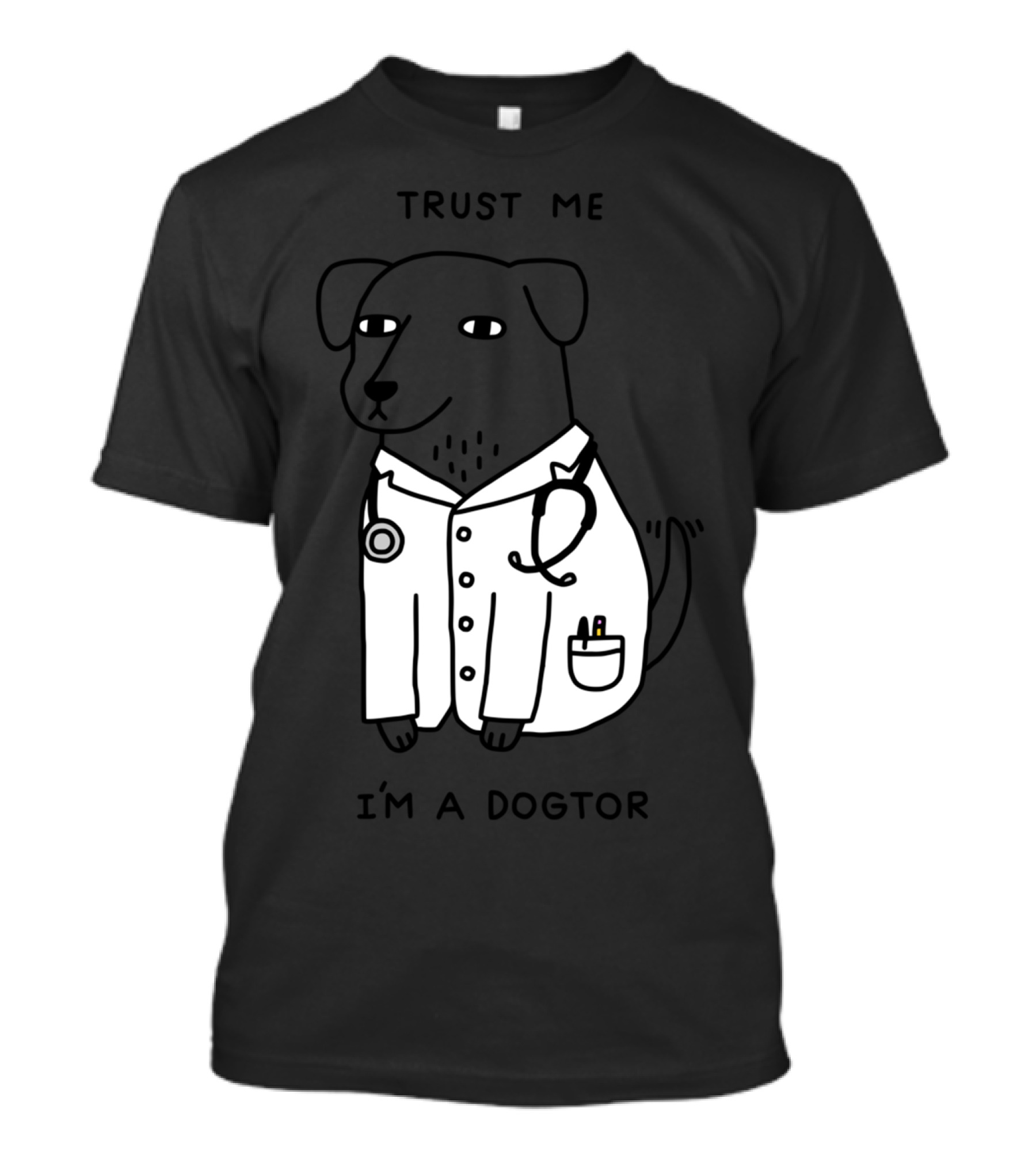 Trust Me I'm A Dogtor T-Shirt