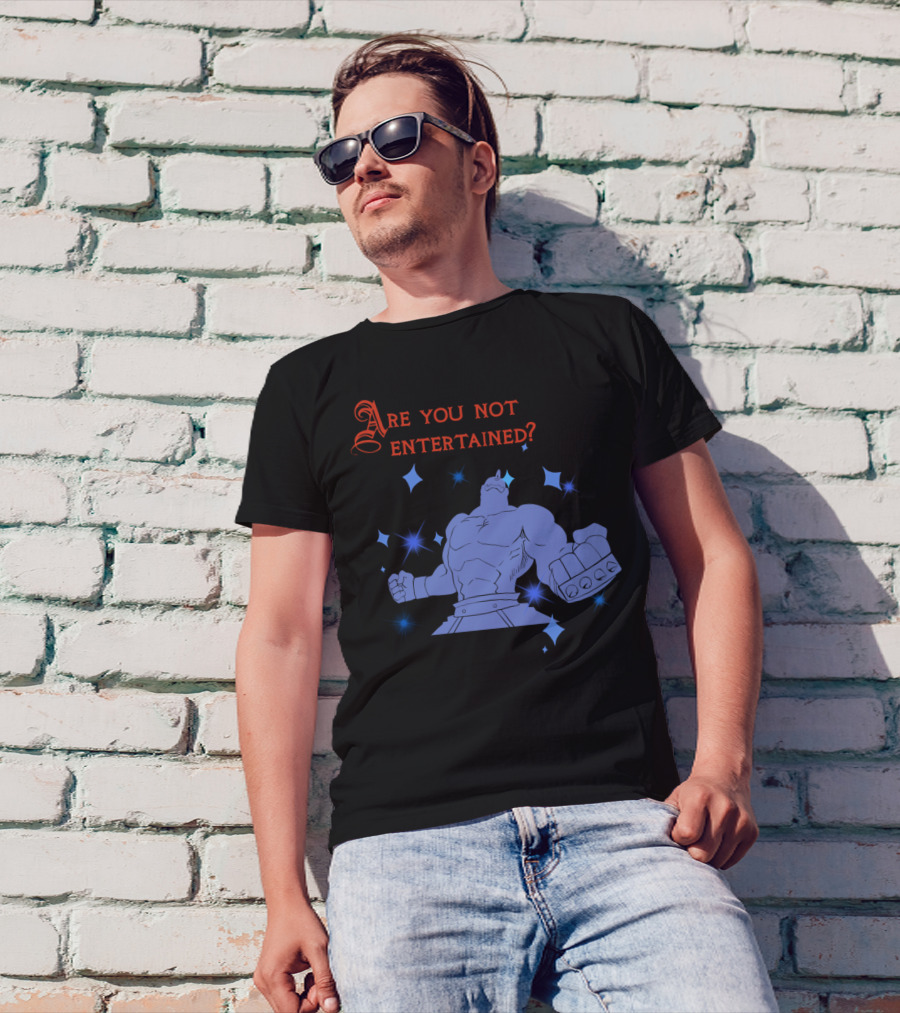 Are You Not Entertained Armstrong Fullmetal Alchemist T-Shirt