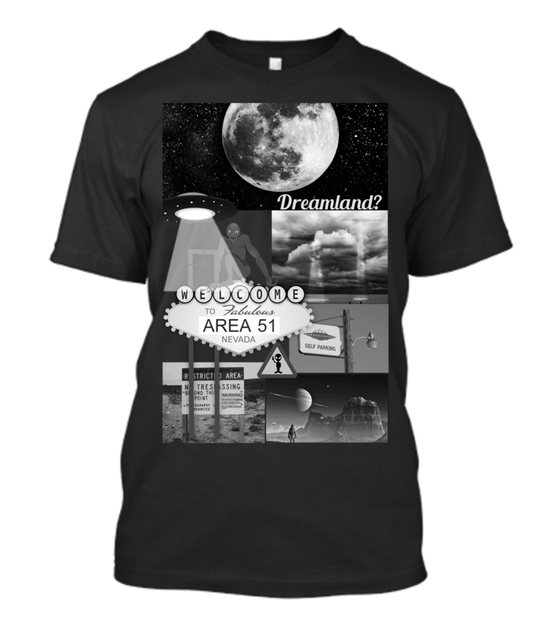 Welcome To Fabulous Area 51 Dreamland Nevada Sign Future Dreamland? T-Shirt