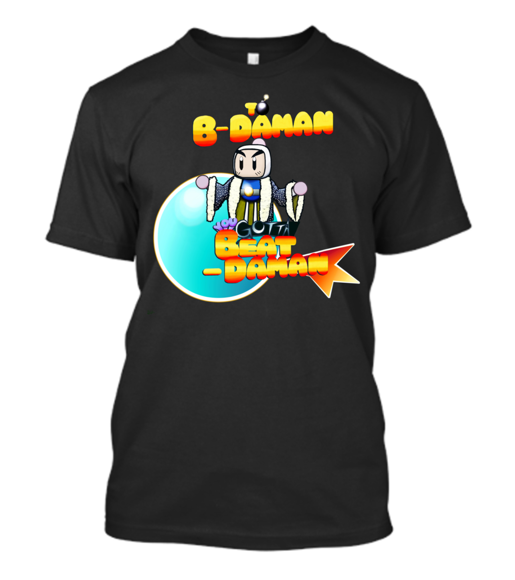 To B-Daman You Gotta Beat-Daman T-Shirt