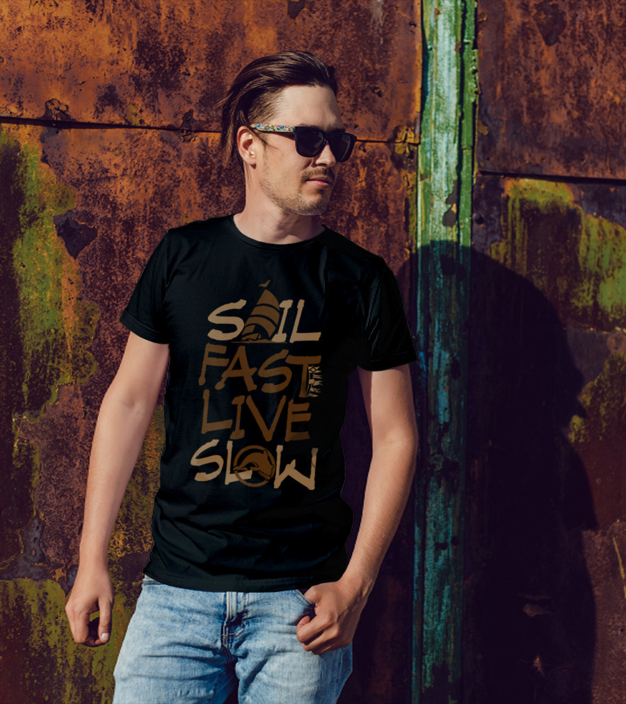 Sail Fast Live Slow Vertical Sailboat Compass T-Shirt