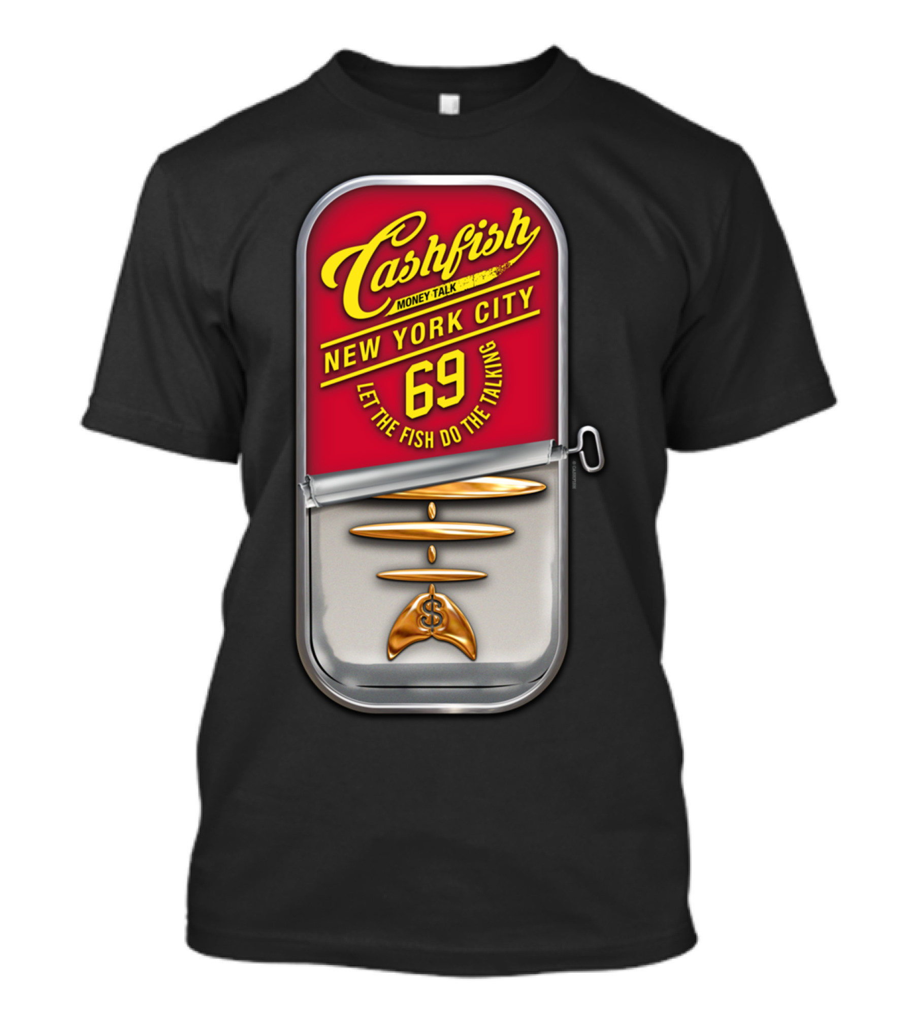 Cashfish Money Talk New York City 69 Let The Fish Do The Talking T-Shirt