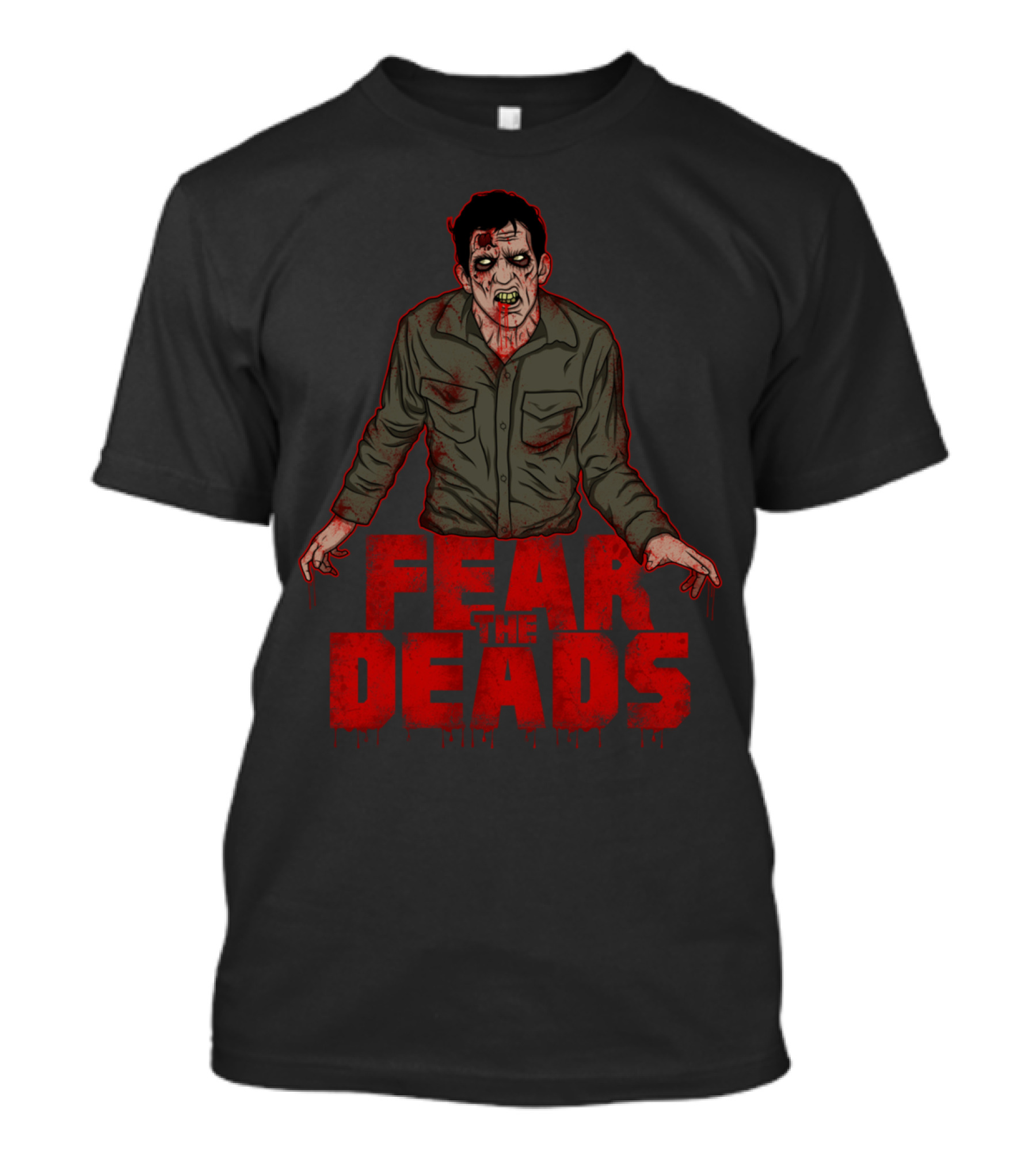 FEAR THE DEADS Zombie Grunge Style Horror Graphics T-Shirt