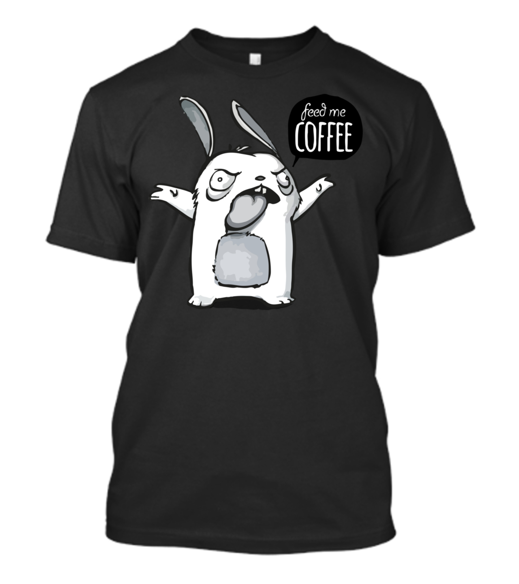 Feed Me Coffee Angry Rabbit T-Shirt