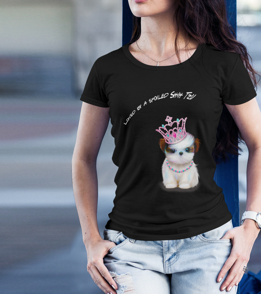 Loved By A Spoiled Shih Tzu With Pink Crown And Jewelry T-Shirt