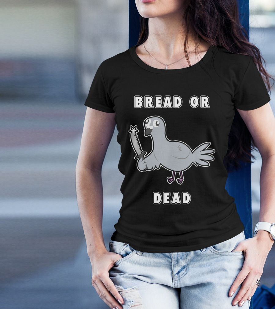 BREAD OR DEAD Cartoon Pigeon With Knife T-Shirt