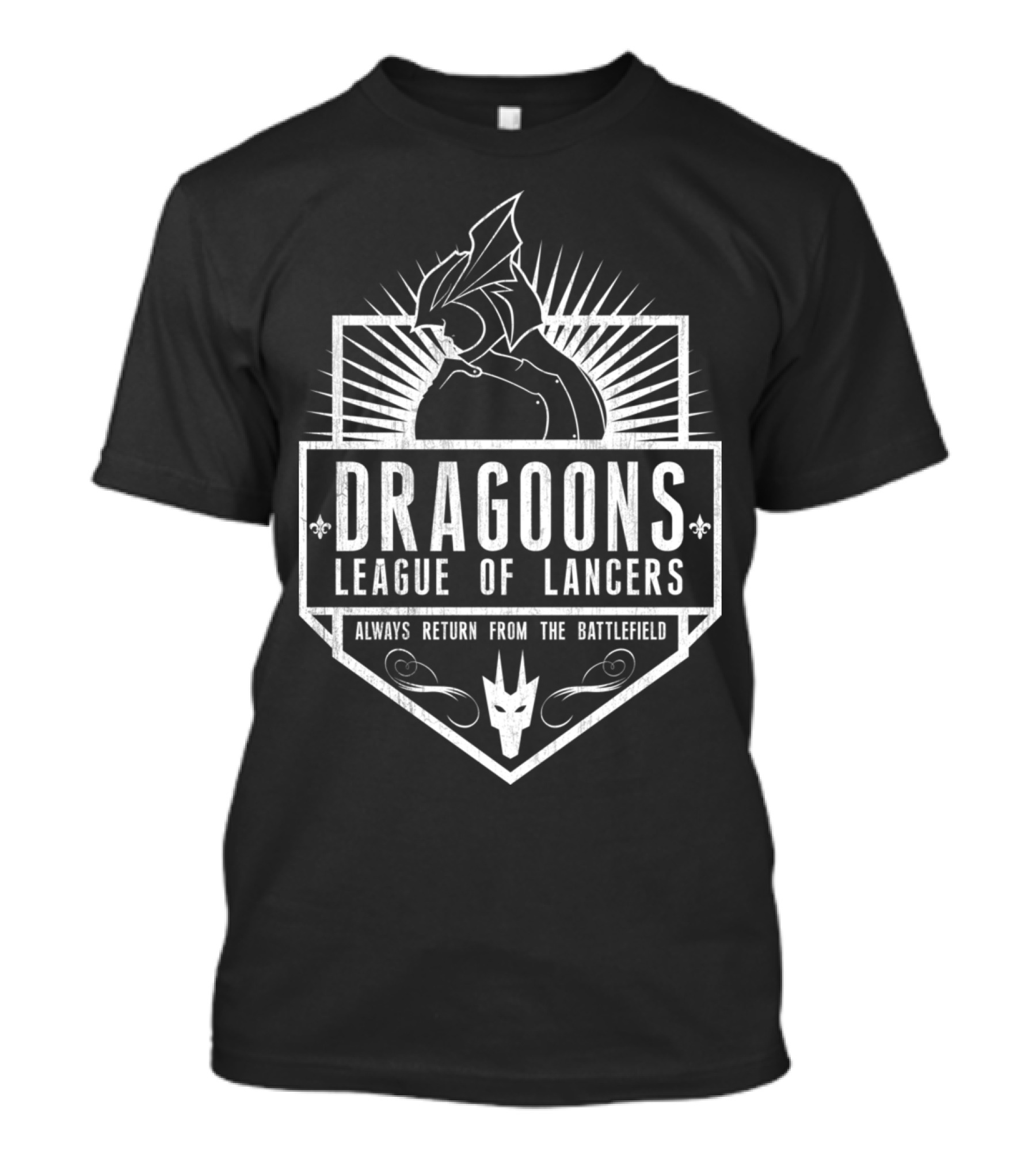 Dragoons League Of Lancers Always Return From The Battlefield T-Shirt