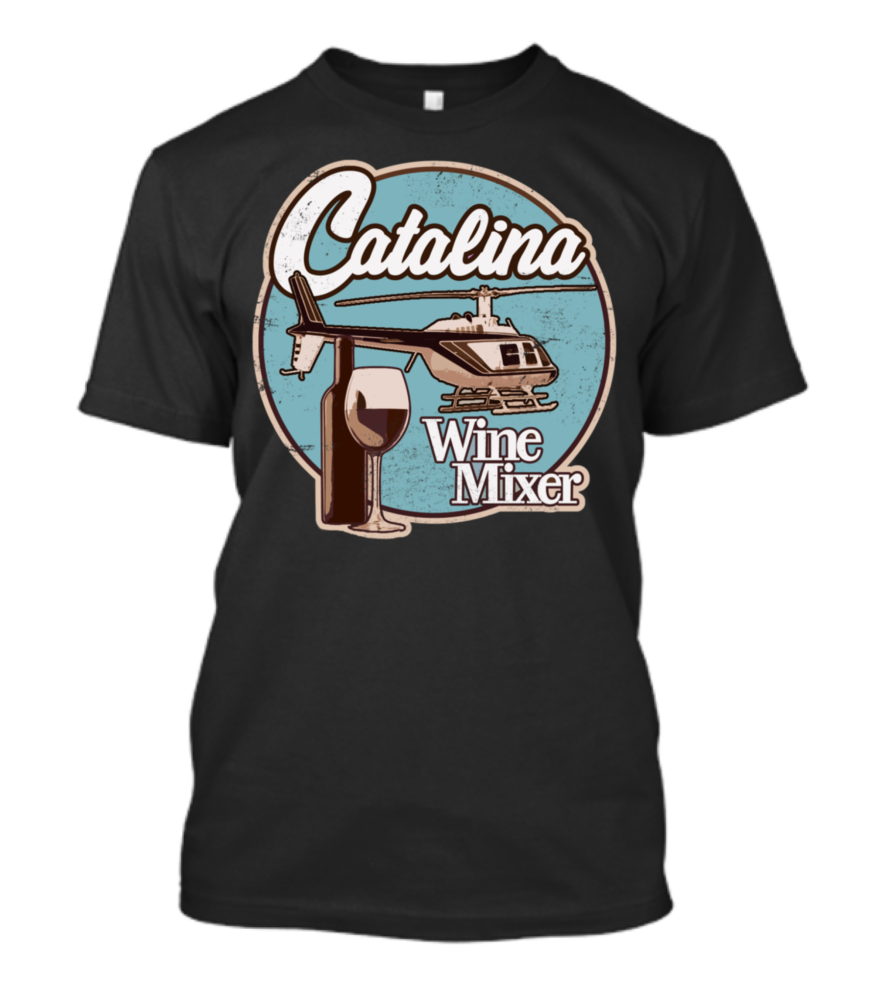 Catalina Wine Mixer Helicopter And Glass T-Shirt