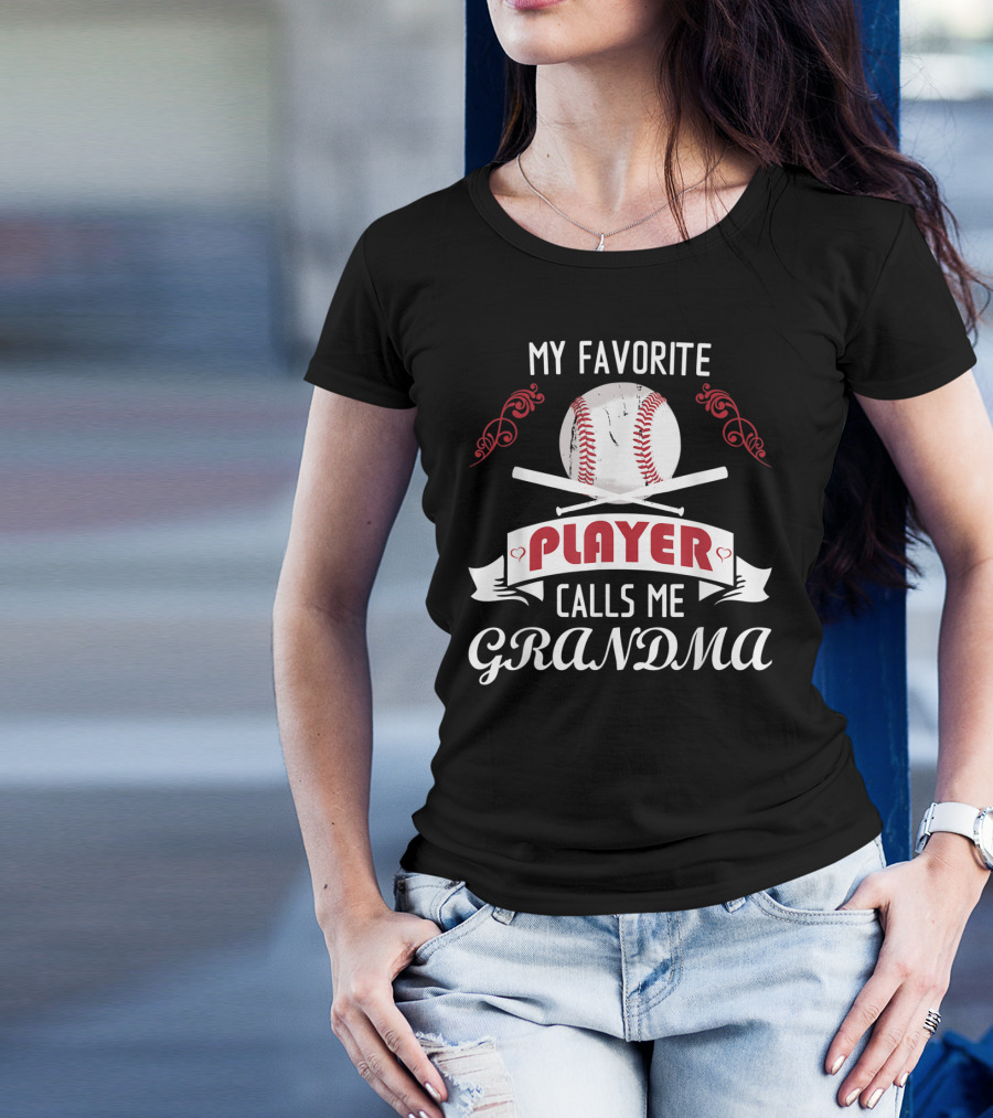 My Favorite Player Baseball Grandma T-Shirt