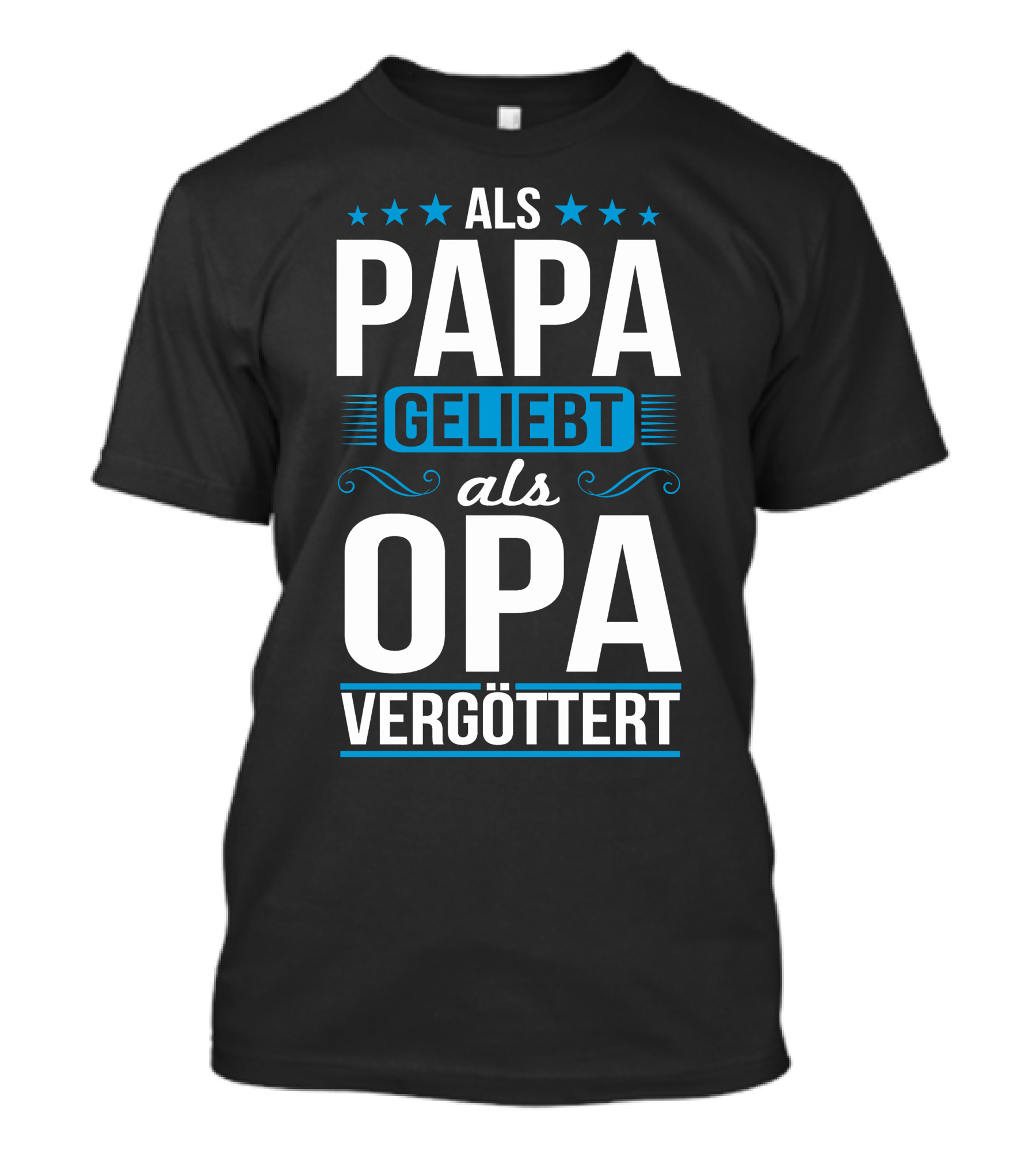 Als Papa Geliebt Als Opa Vergöttert Retro Chic Stars T-Shirt