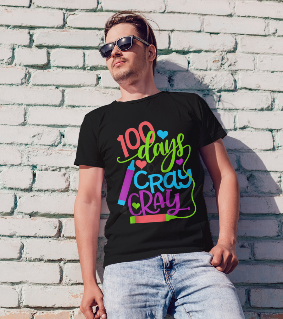 100 Days Of Cray Cray Colorful Celebration For 100th Day Of School T-Shirt