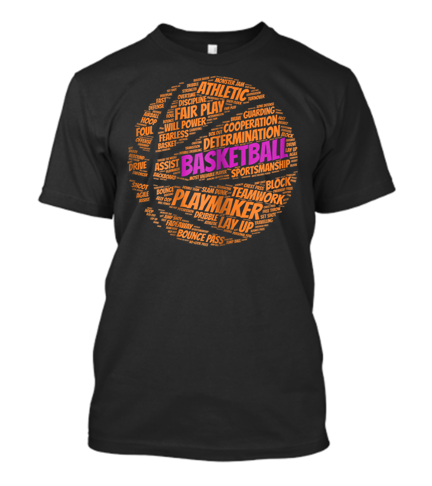 Basketball Athletic Teamwork Playmaker Fair Play Determination Sportsmanship T-Shirt