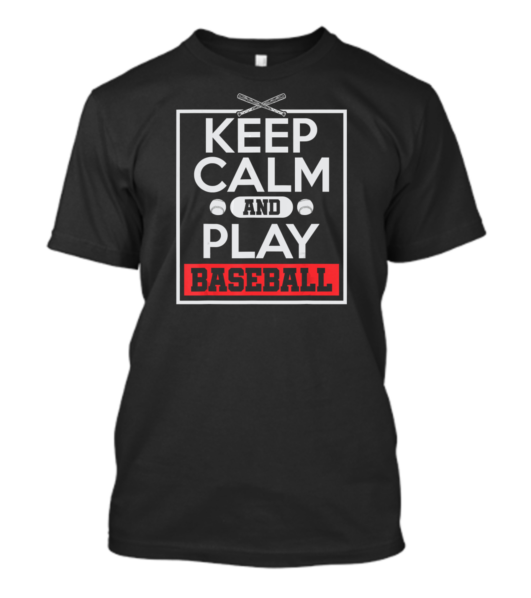 Keep Calm And Play Baseball Bats And Balls Iconic Phrase T-Shirt