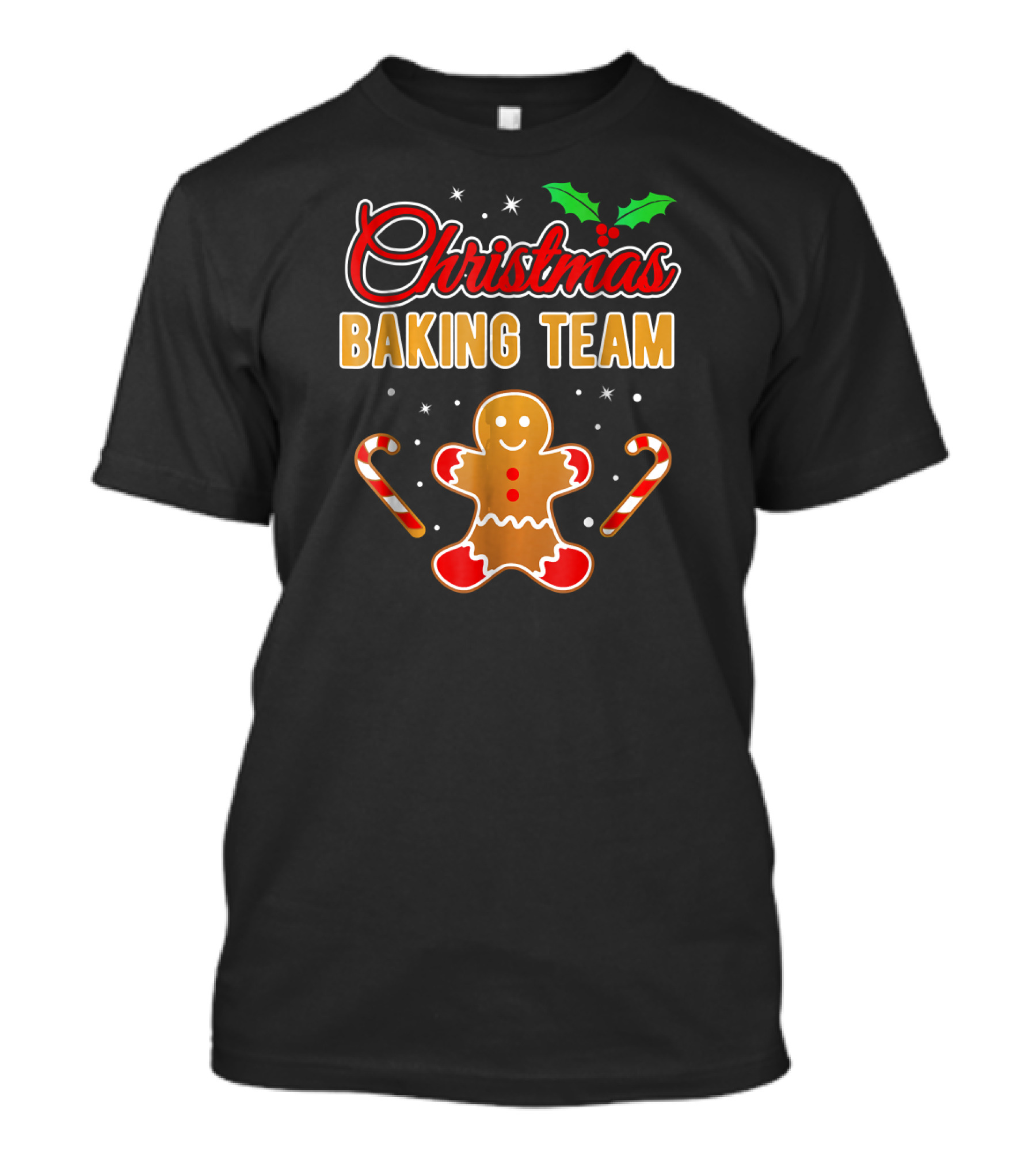 Christmas Baking Team Gingerbread Man Candy Canes And Holly T-Shirt