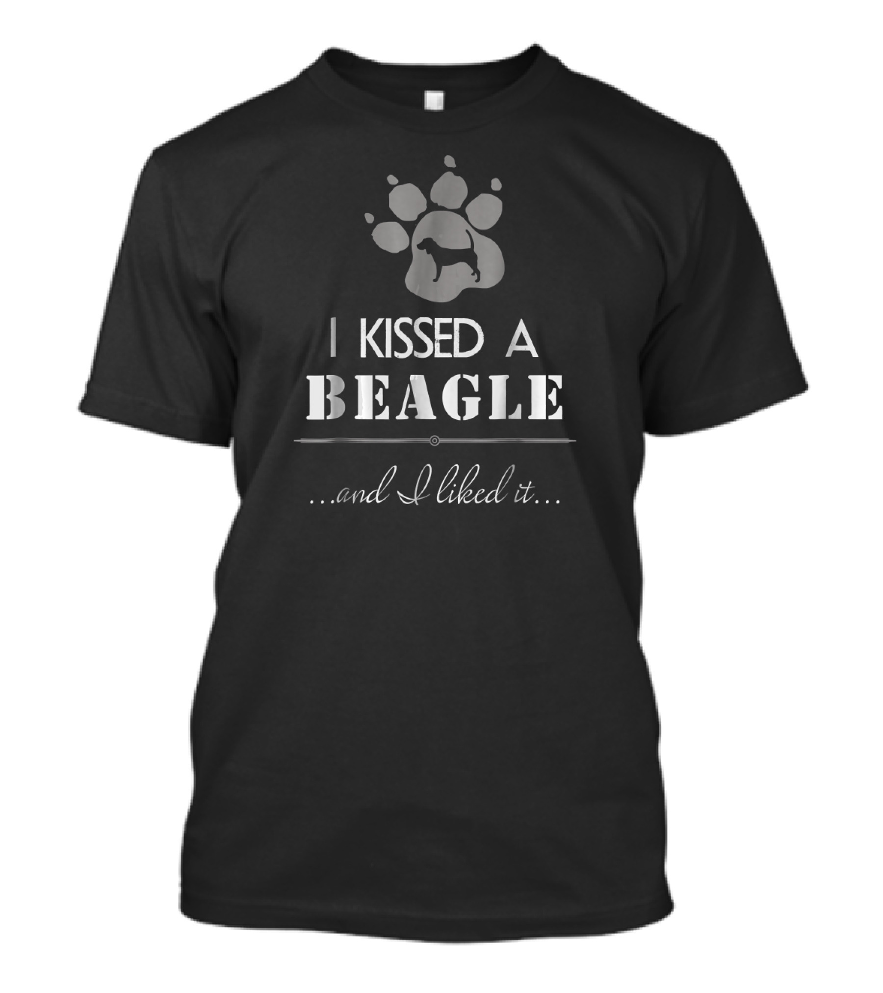 Kissed A Beagle And I Liked It Funny Pet Dog Paw Prints T-Shirt