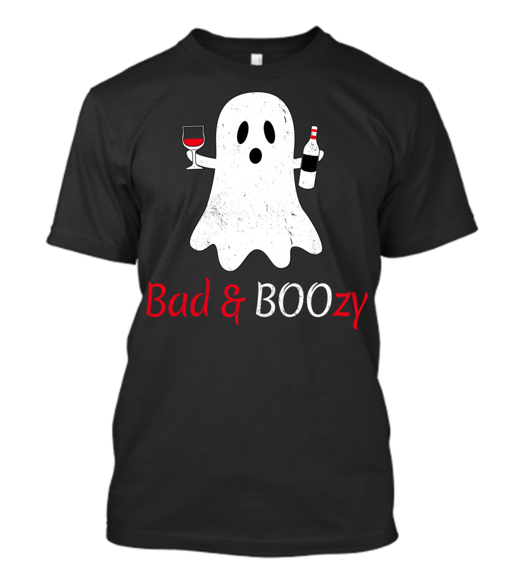 Bad And Boozy Funny Halloween Ghost With Wine And Bottle T-Shirt