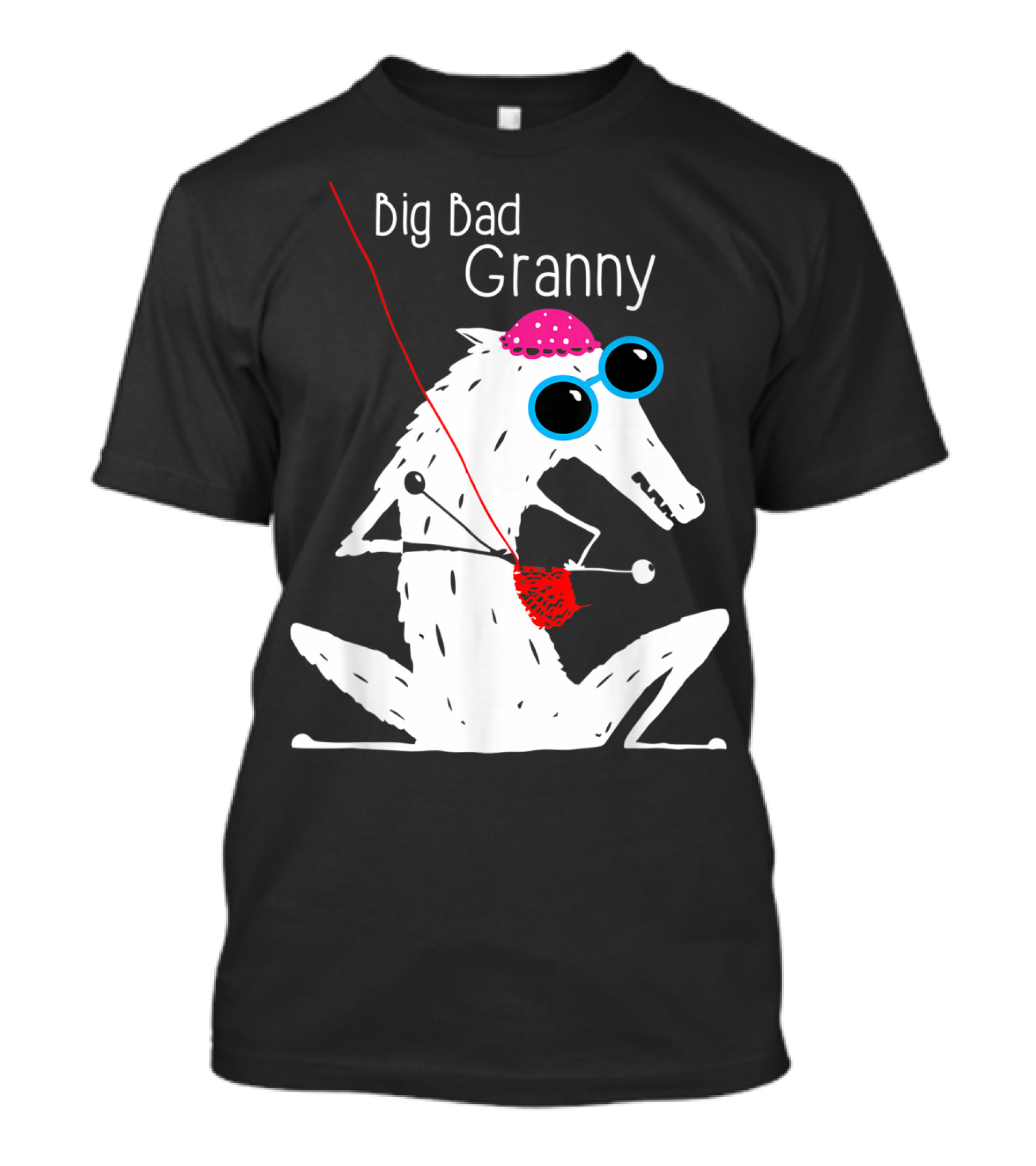 Big Bad Granny Big Bad Wolf Knitting Fun T-Shirt
