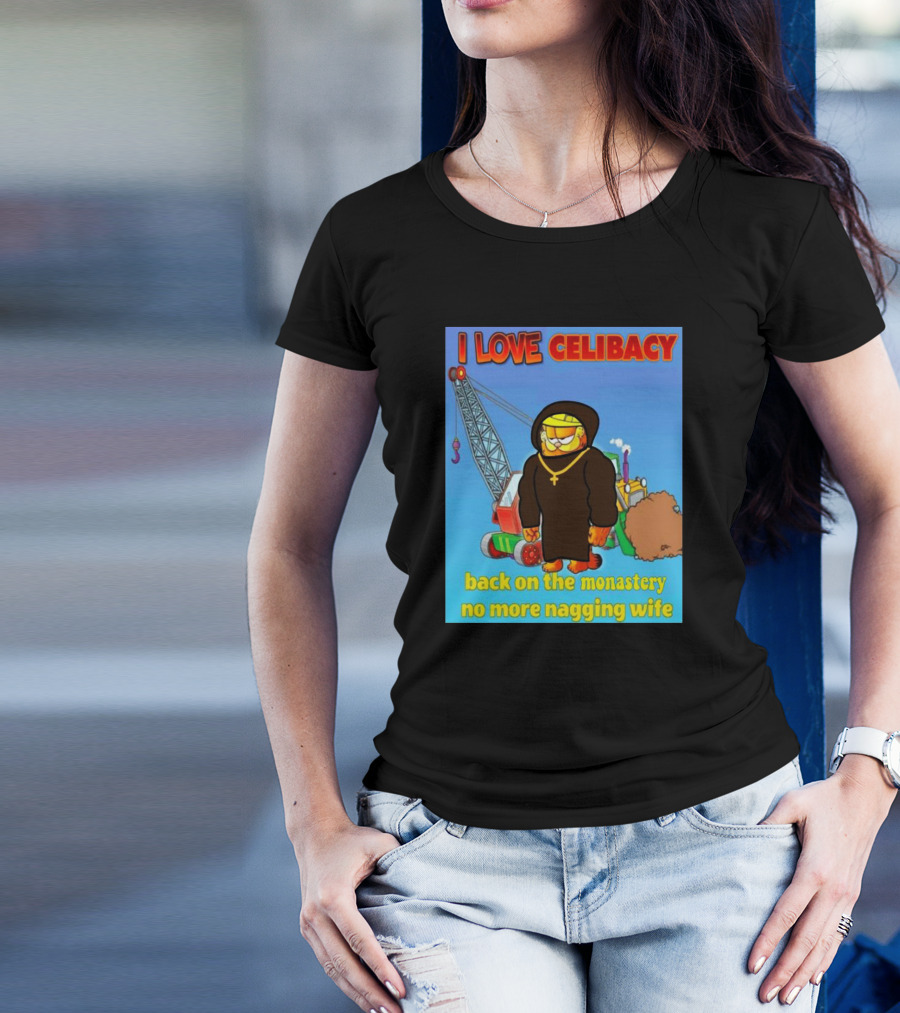 I Love Celibacy Back On The Monastery No More Nagging Wife T-Shirt