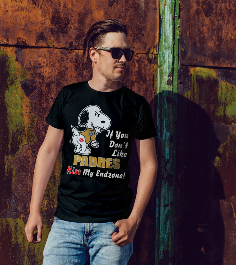 If You Don't Like Padres Kiss My Endzone San Diego Padres T-Shirt