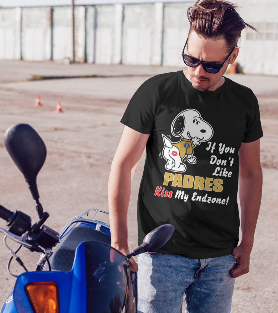 If You Don't Like Padres Kiss My Endzone San Diego Padres T-Shirt