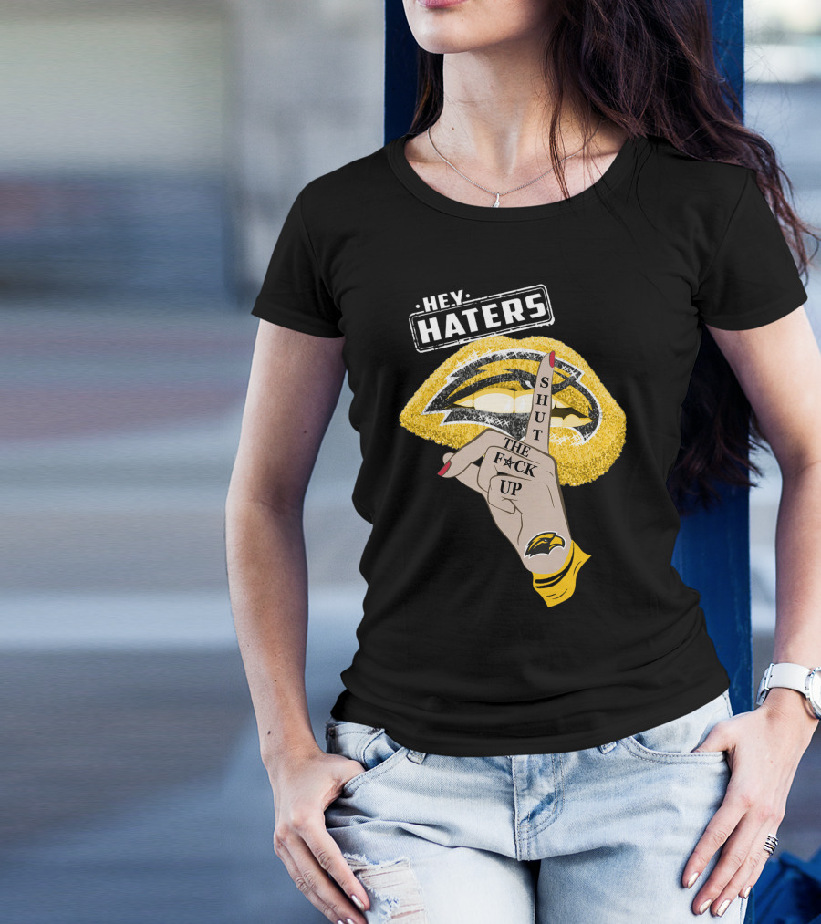 Southern Mississippi Golden Eagles Hey Haters Shut Up Lip T-Shirt
