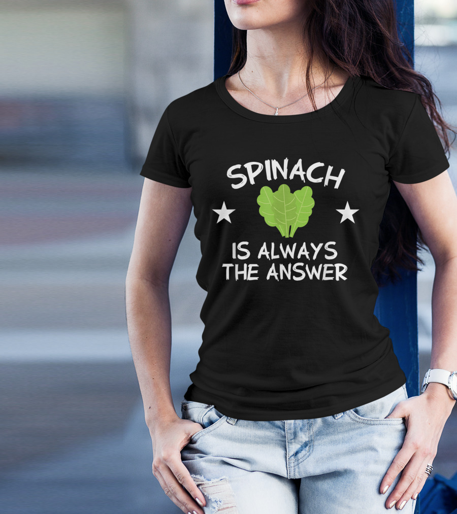 Spinach Is Always The Answer Spinach Leaf Stars T-Shirt