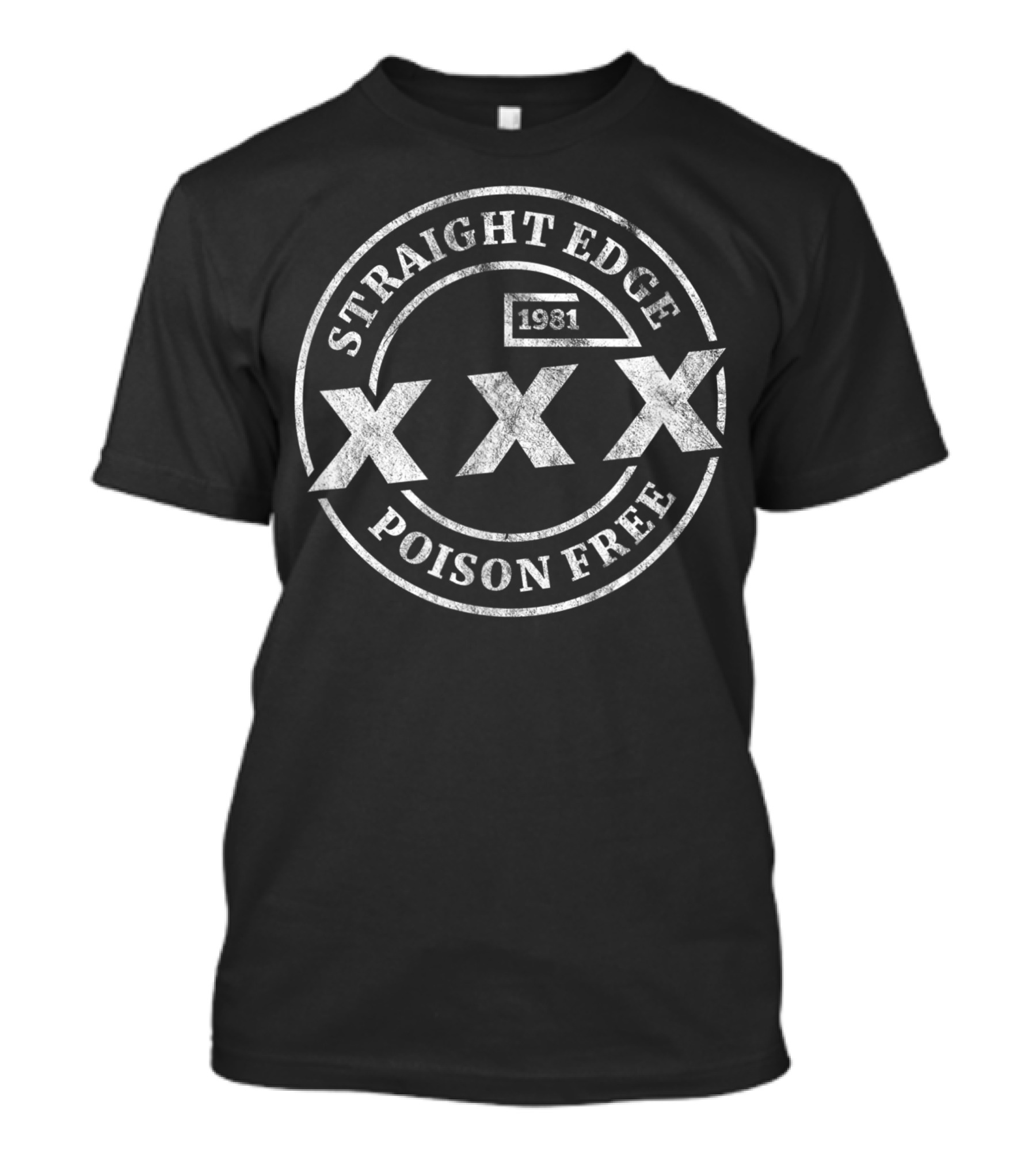 Straight Edge 1981 Xxx Poison Free T-Shirt