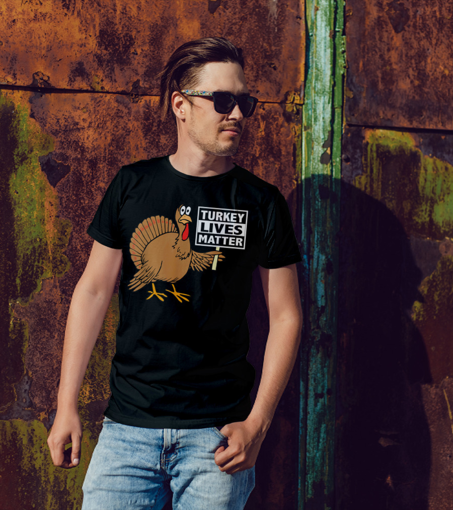 Turkey Lives Matter Thanksgiving Eat Vegan T-Shirt
