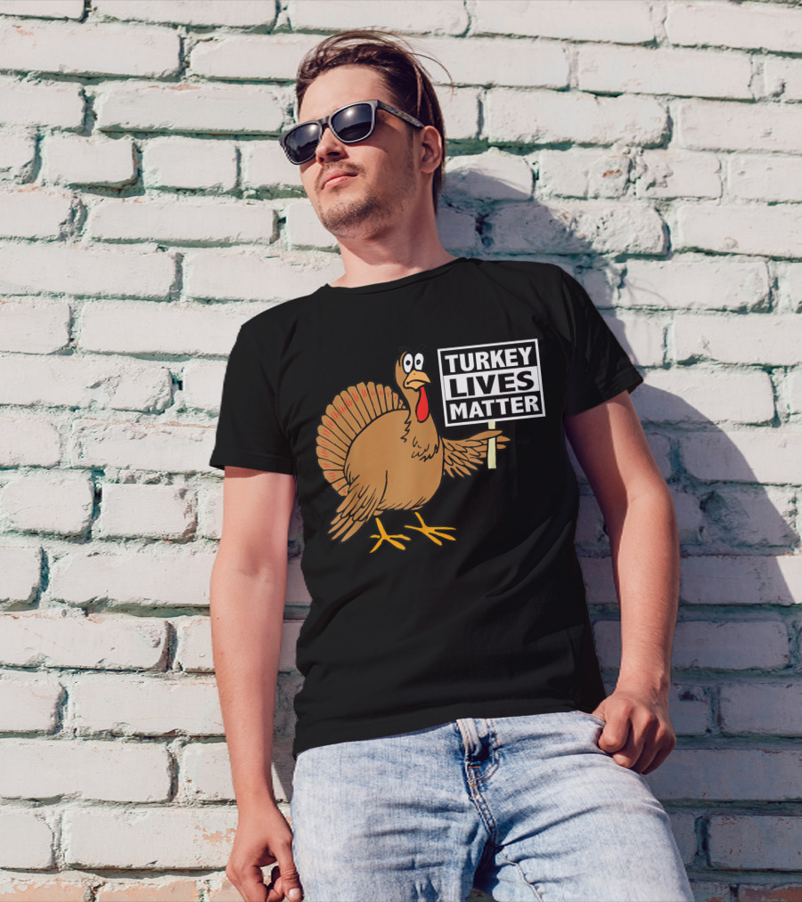 Turkey Lives Matter Thanksgiving Eat Vegan T-Shirt