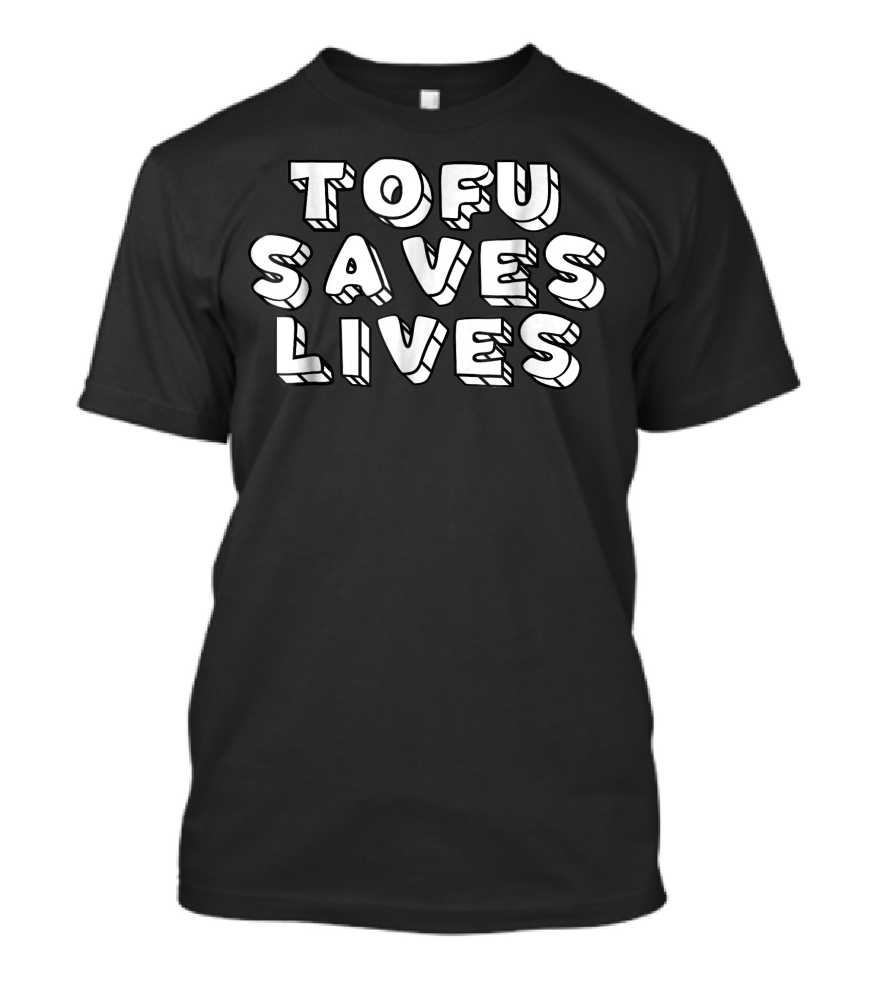 Tofu Saves Lives Vegetarian 3D T-Shirt