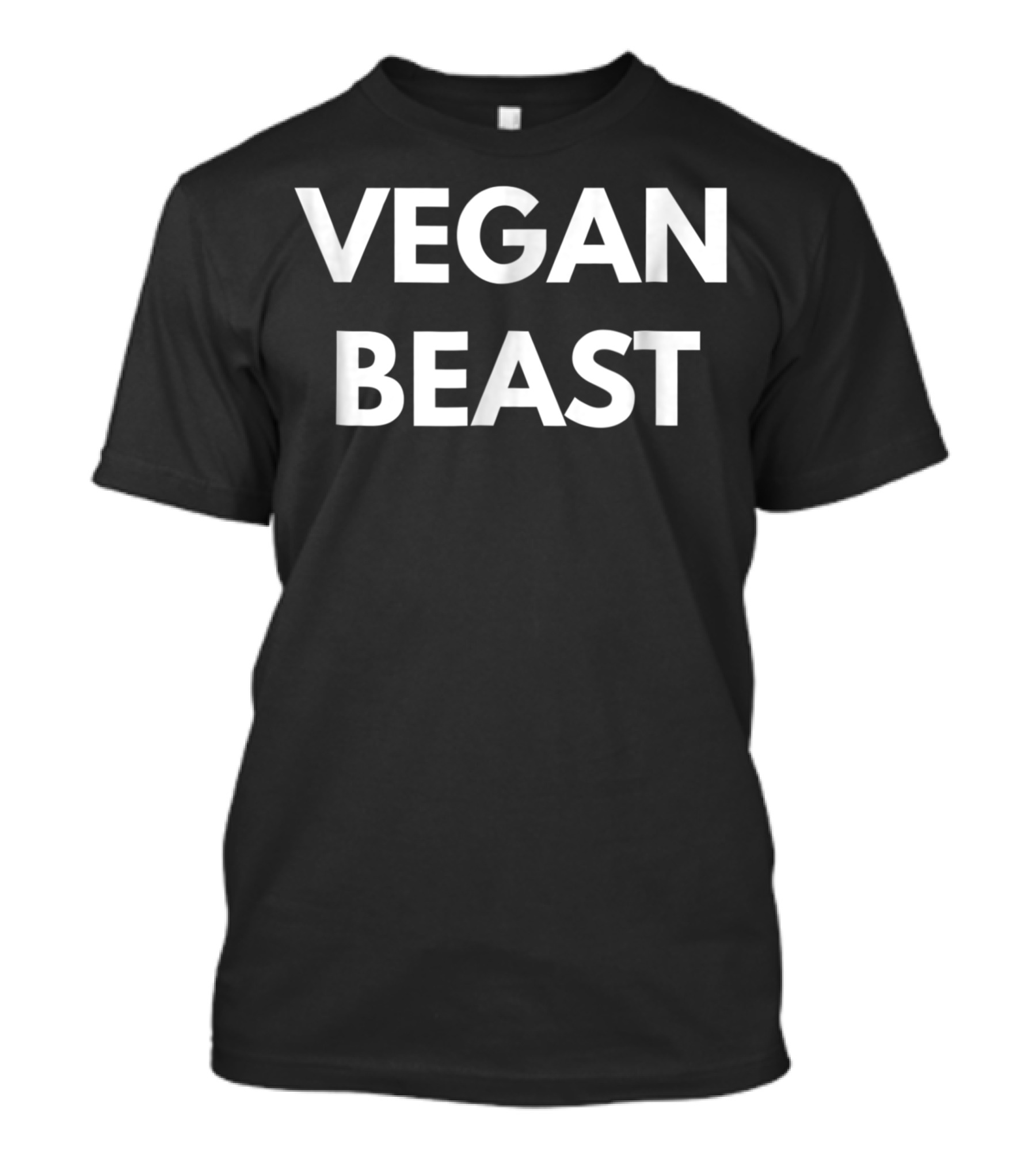 Vegan Beast Vegan Life Vegan T-Shirt