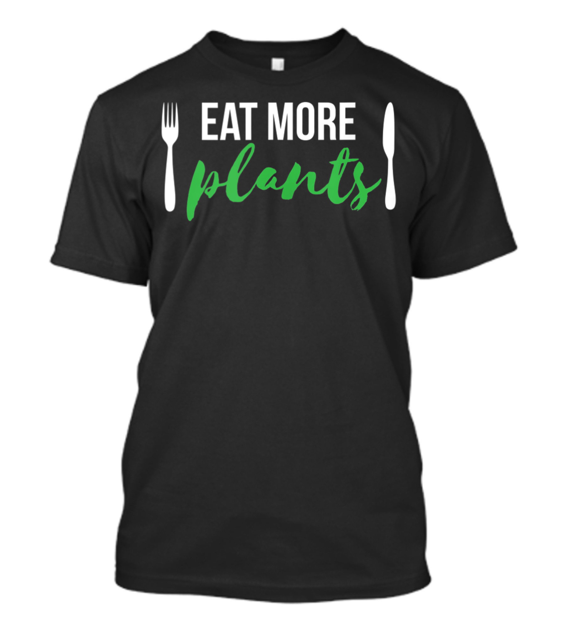 Eat More Plants Vegan Plant Powered Diet Gym Workout T-Shirt
