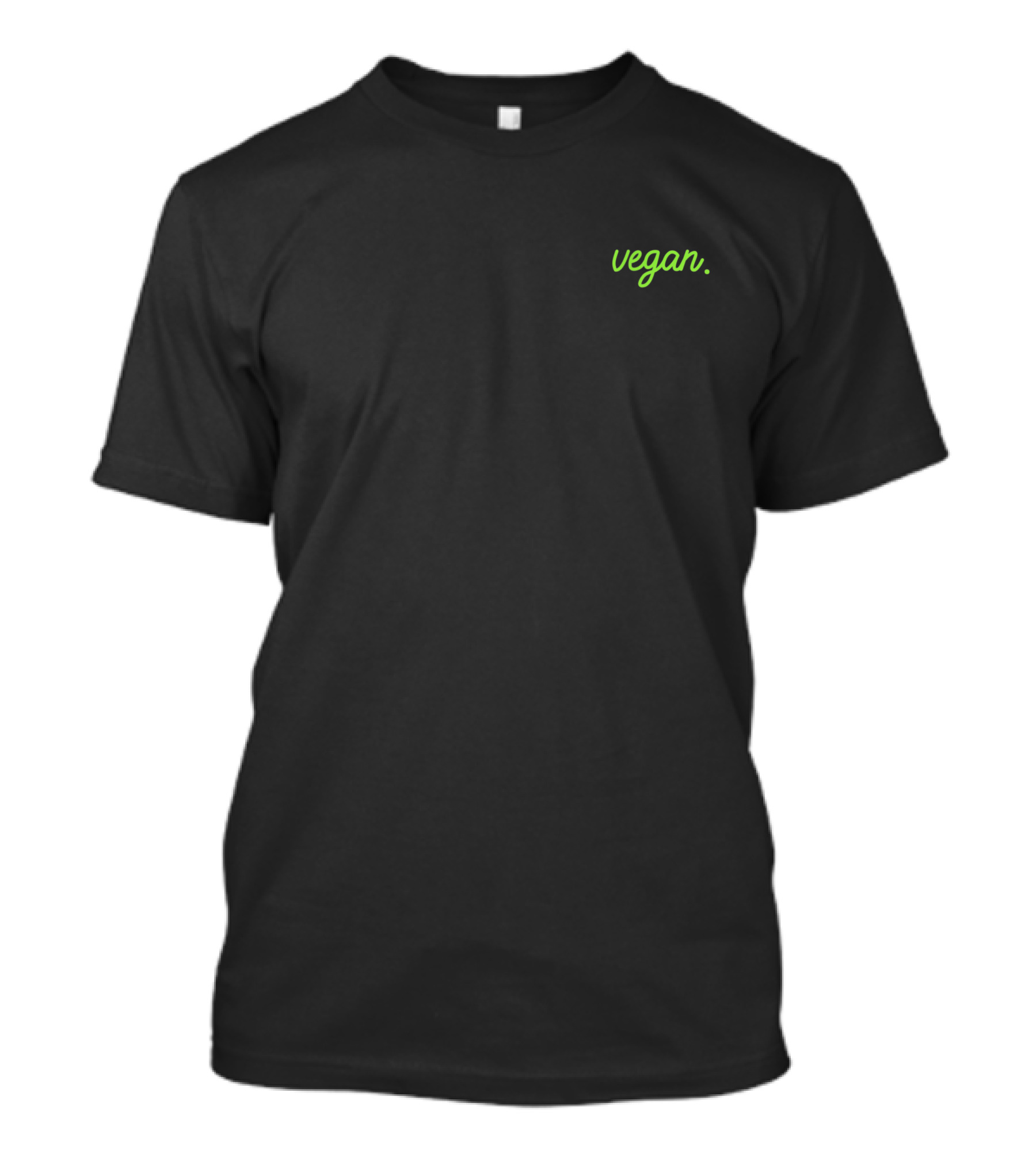 Vegan Everything Vegan T-Shirt