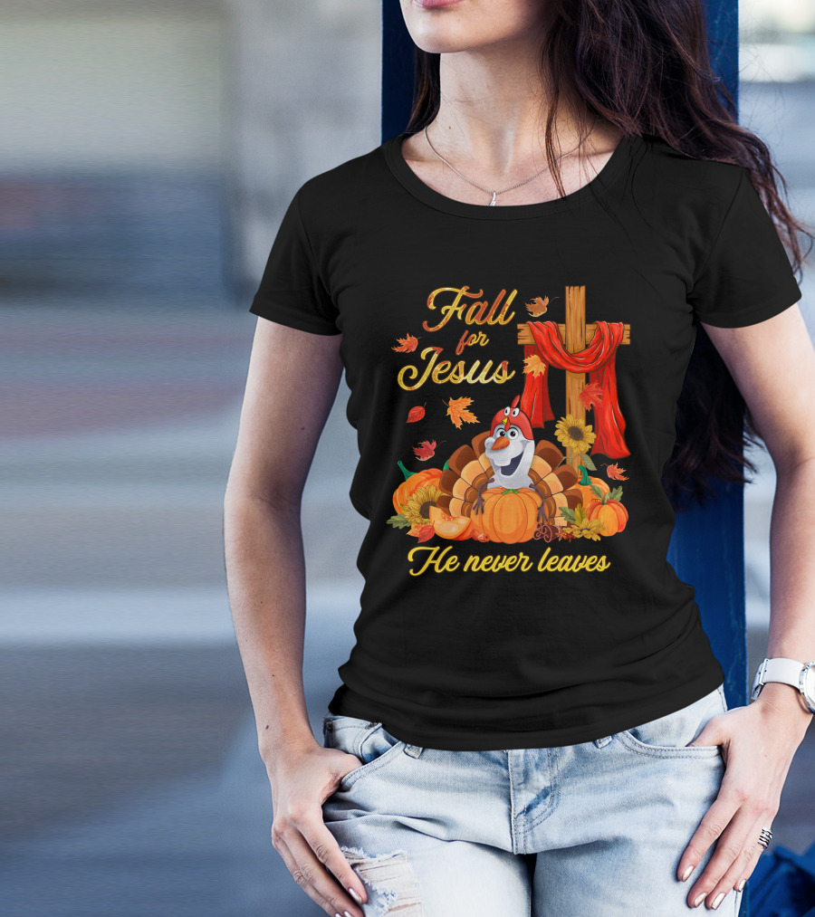 Fall For Jesus He Never Leaves Thanksgiving Olaf Pumpkin T-Shirt