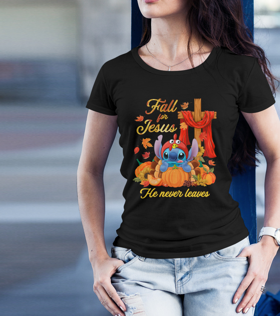 Fall For Jesus He Never Leaves Stitch Pumpkin Cross Autumn T-Shirt