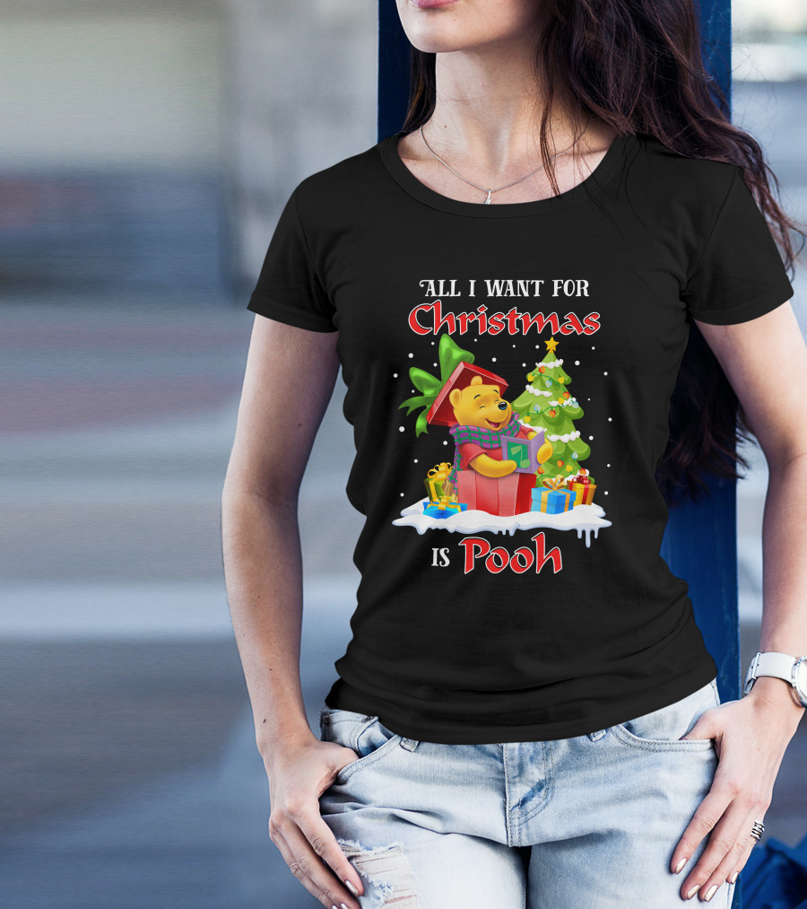 All I Want For Christmas Is Pooh T-Shirt
