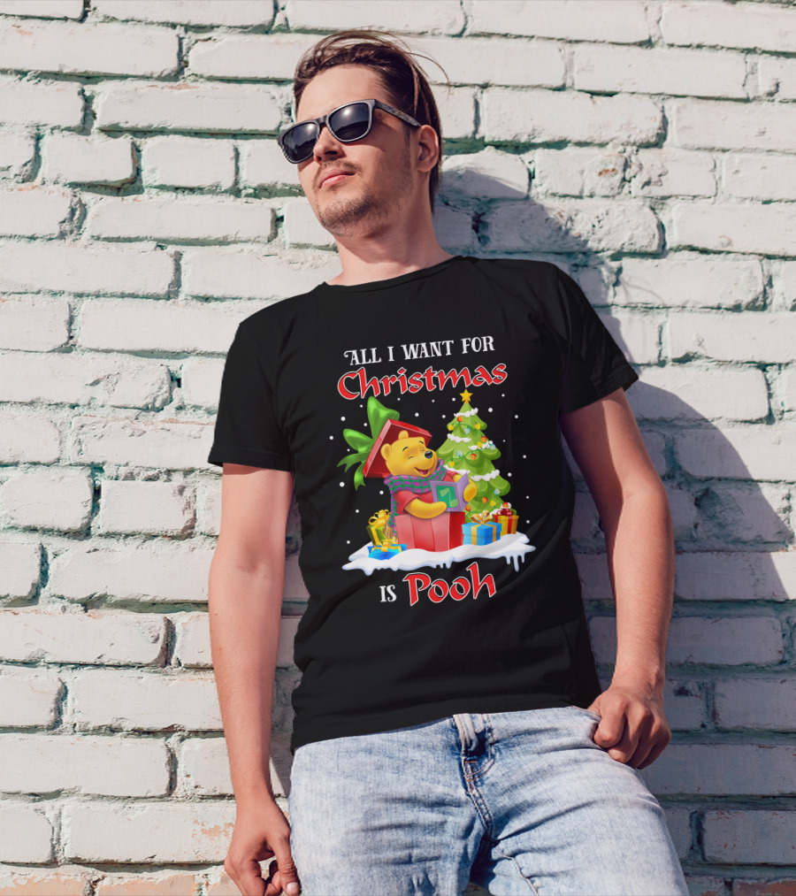 All I Want For Christmas Is Pooh T-Shirt