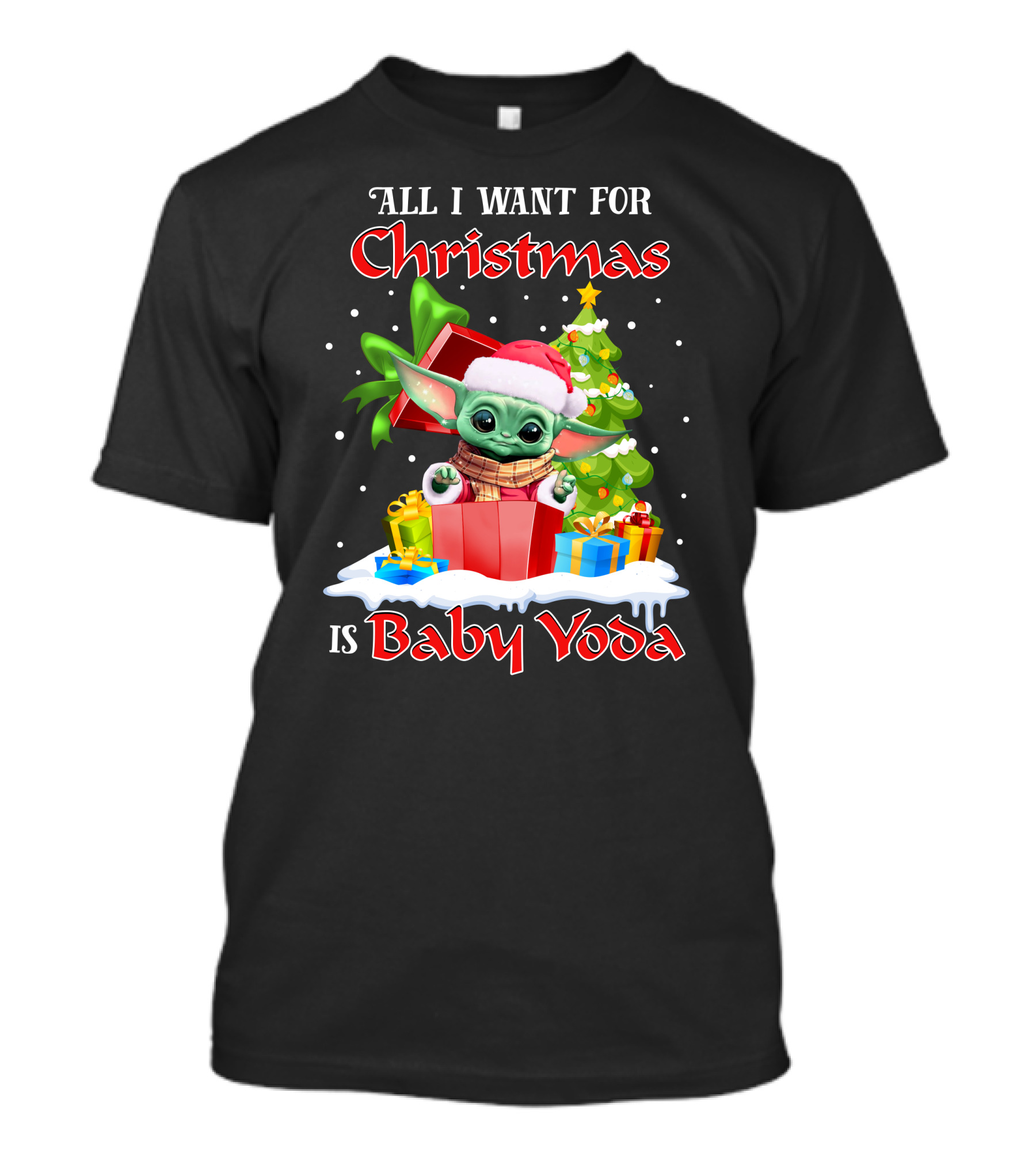 All I Want For Christmas Is Baby Yoda T-Shirt