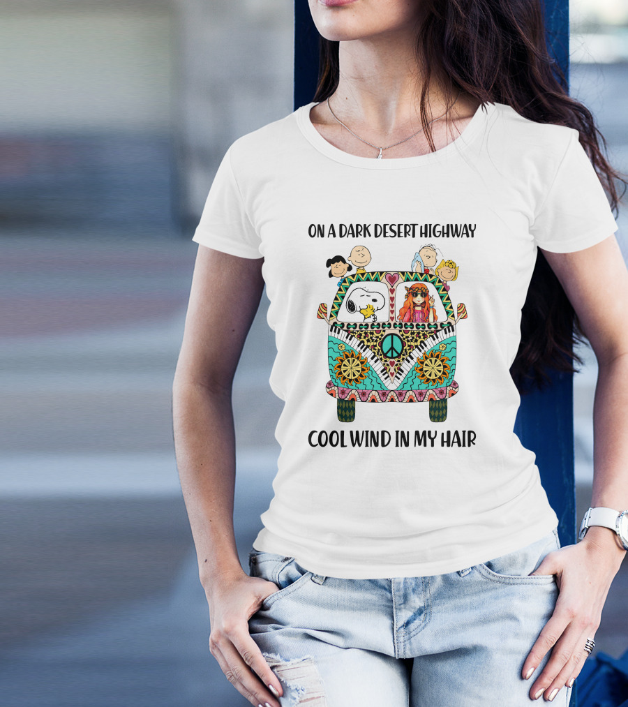 Peanuts Snoopy Woodstock Peace Van On A Dark Desert Highway Cool Wind In My Hair T-Shirt