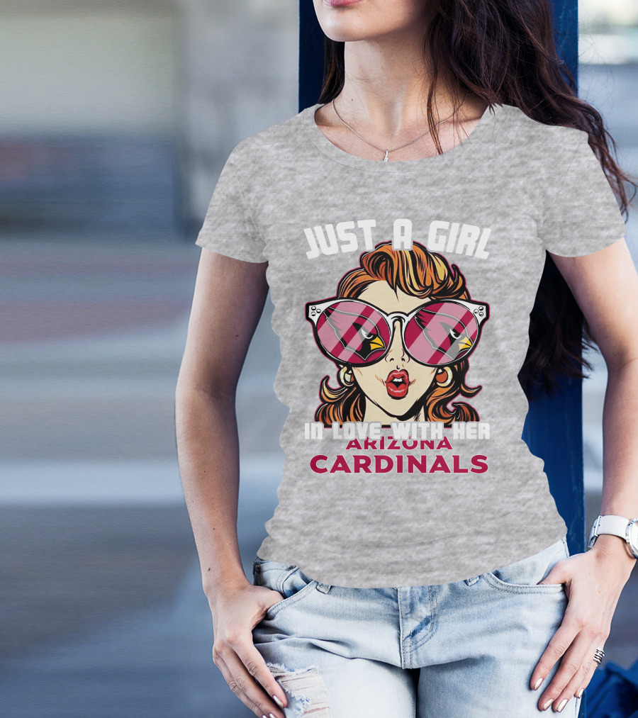 Just A Girl In Love With Her Arizona Cardinals T-Shirt