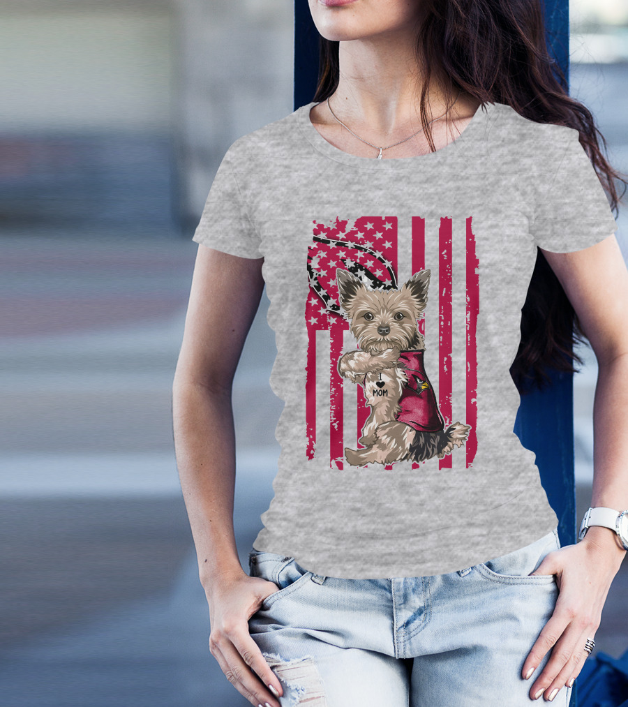 Yorkshire Terrier I Love Mom Arizona Cardinals American Flag T-Shirt