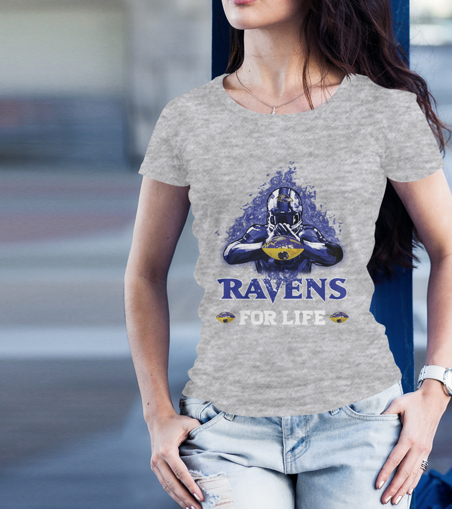 Ravens For Life Baltimore Football Enthusiast Loyalty T-Shirt