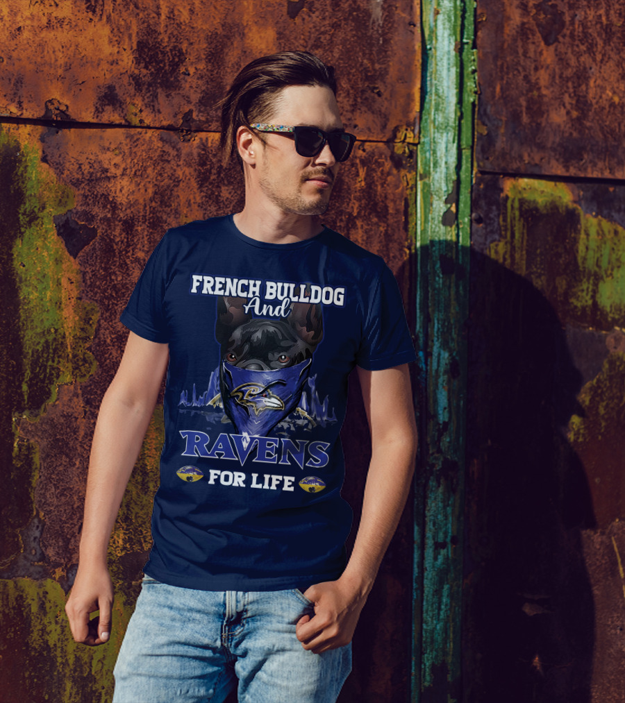 French Bulldog And Ravens For Life T-Shirt